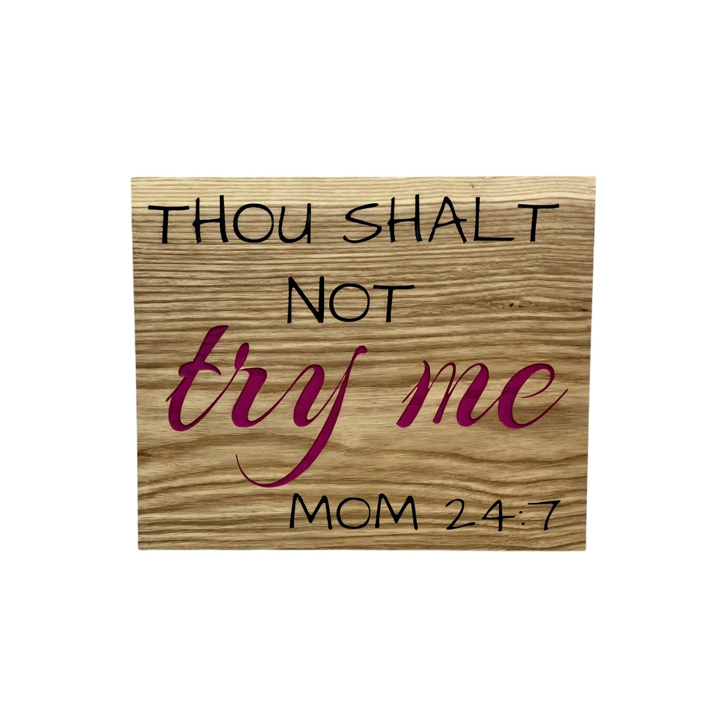 Thou Shalt Not Try Me - Holland Landscape Supply