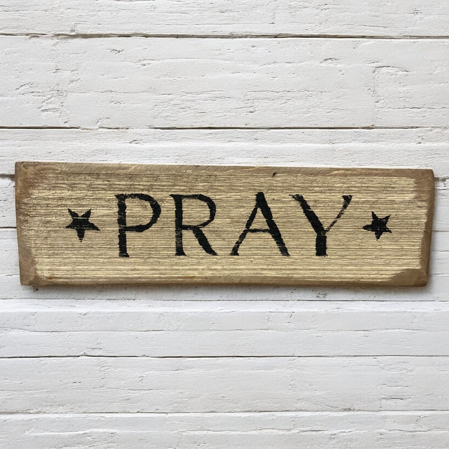 12"x3.5" Wooden Pray Sign - Holland Landscape Supply